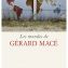 Les Mondes de Gérard Macé