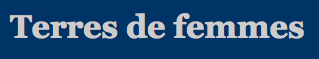  Terres de Femmes - Une énigme critique